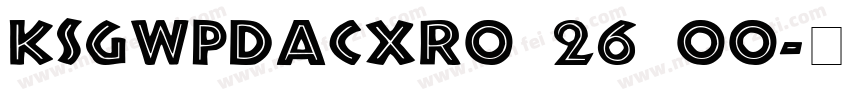 KSGWPDACXR0 26 00字体转换